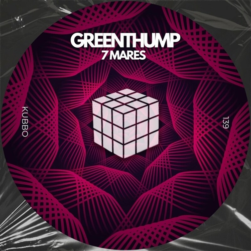 GreenThump - 7 Mares [KU139]